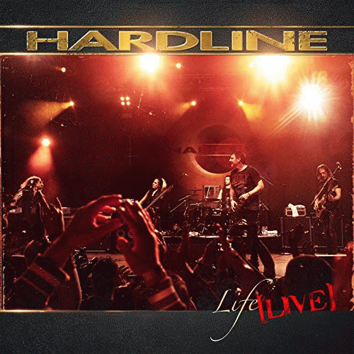 Hardline (USA) : Life Live
